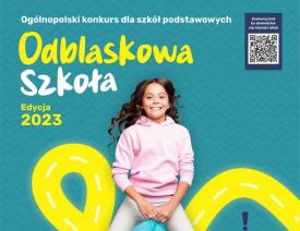 Ogólnopolski konkurs &quot;Odblaskowa Szkoła&quot;.