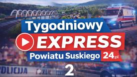  Tygodniowy Express Powiatu Suskiego 24 - 2. (wideo). 