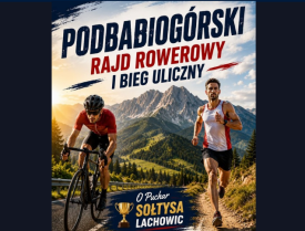 Ruszyły zapisy na Podbabiogórski Rajd Rowerowy i Bieg Uliczny o Puchar Sołtysa Lachowic.