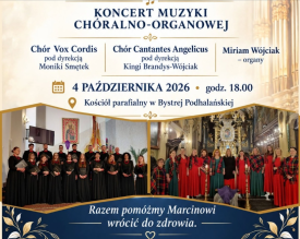 „Maryjo, prowadź nas ku nadziei”. Charytatywny koncert dla Marcina w Bystrej Podhalańskiej.
