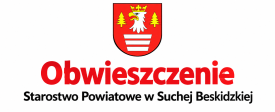 Obwieszczenie - Starostwo Powiatowe w Suchej Beskidzkiej. 