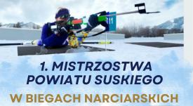 I Mistrzostwa Powiatu Suskiego w biegach narciarskich.