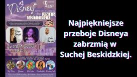 Disneyowska magia zawita do Suchej Beskidzkiej - Bajkowy koncert na Dzień Dziecka w CKiF.