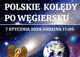 Polskie Kolędy Po Węgiersku - w Makowskim Centrum Kultury. 