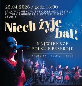 „Niech żyje bal!” - muzyczne hity zabrzmią w Zawoi.