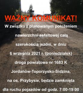 W poniedziałek zamknięta będzie droga powiatowa Jordanów-Toporzysko-Sidzina