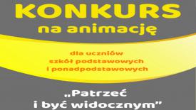 Policja zachęca do udziału w Małopolskim Konkursie na Animację z zakresu bezpieczeństwa ruchu drogowego pn. &quot;PATRZEĆ I BYĆ WIDOCZNYM&quot;