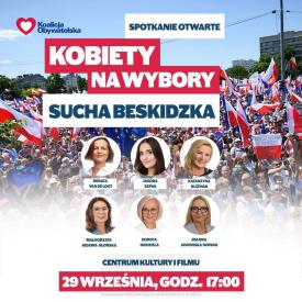 Kobiety na Wybory&quot; - Spotkanie KO w Suchej Beskidzkiej.